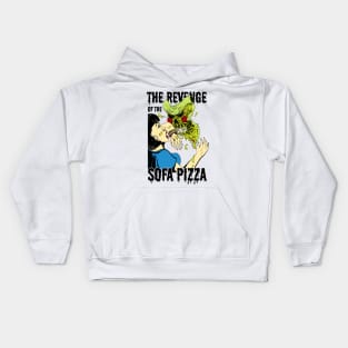 The revenge of the Sofa Pizza Kids Hoodie